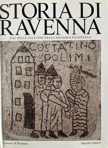 Storia di Ravenna, vol. 3: Dal Mille alla fine della Signoria Polentana. Gian, C - Picture 1 of 1
