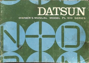 Datsun Owner's Manual Model PL 510 Series Nissan Motor Co Ltd 1971 - Picture 1 of 2