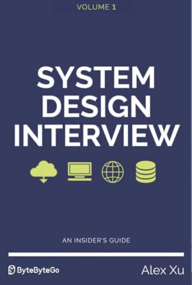 System Design Interview (Volume 1): An Insider's Guide by Alex Xu (Paperback) - Image 1 of 1