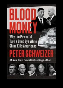 BLOOD MONEY CHINA KILLS AMERICANS POLITICS By Peter Schweizer BOOK HC VG++ - Picture 1 of 24