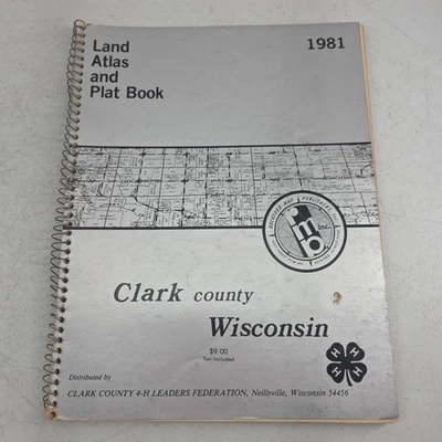 Clark County Wisconsin 1981 Land Atlas Plat Book Rockford Map Publishers - Image 1 of 4