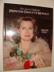 Her Serene Highness Princess Grace of Monaco by Trevor Hall Hc w/dj 1982 - Bild 1 von 1