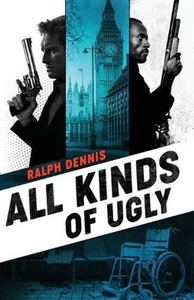 All Kinds of Ugly by Ralph Dennis (English) Paperback Book - Picture 1 of 1