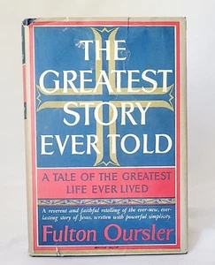 "The Greatest Story Ever Told" by Fulton Oursler Vintage Hardcover DJ - Imagen 1 de 7