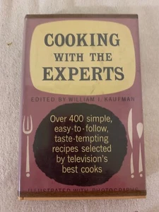Cooking With The Experts By William I. Kaufman 1955 HCDJ First Printing VG - Picture 1 of 17