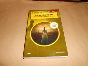 UN LUOGO DIMENTICATO Charles Todd IL GIALLO MONDADORI BIG N°5 OTTIMO STATO - Foto 1 di 4
