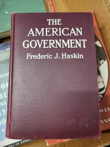 The American Government Frederic J. Haskin 1912 - Imagen 1 de 10