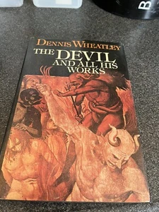 Devil and All His Works by Dennis Wheatley (Hardcover, 1977 - Picture 1 of 4