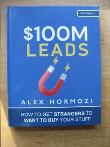 $100M Leads: How to Get Strangers To Want To Buy Your Stuff (Hormozi) Vol.2 - Picture 1 of 1