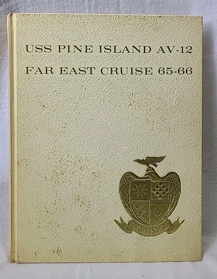 USS Pine Island AV-12 Far East Cruise 65-66 Military Log Book Navy Ship Yearbook Foto 1 de 4