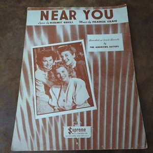 Near You - Kermit Goell & Francis Craig (Vintage Sheet Music 1947) - Picture 1 of 4