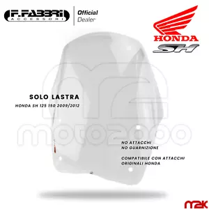 LASTRA PARABREZZA PARAVENTO ALTO FABBRI HONDA SH 125 150 2009 2010 2011 2012 - Foto 1 di 4