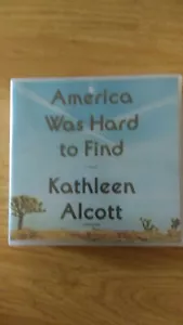 America Was Hard to Find by Kathleen Alcott: New Audiobook - Foto 1 di 2