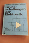 DDR Buch Grundschaltungen Elektronik Berufsschule  Verstärker Generator Speicher