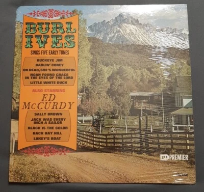 Burl Ives Sings Five Early Tunes LP SEALED MINT Ed McCurdy Premier PM-9004 - Image 1 of 2