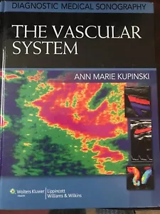 The Vascular System (Diagnostic Medical Sonography) - Foto 1 di 2
