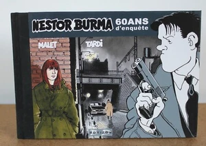 Nestor Burma, 60 Jahre Ermittlungen Leo Malet Tardi Pascal Roman 2003 EO NUM signiert » - Bild 1 von 9