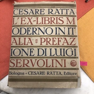 Ex Libris Cesare Ratta L’ex Libris Moderno In Italia Prefazione Di Servolini - Imagen 1 de 24