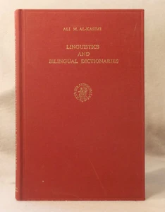 LINGUISTICS AND BILINGUAL DICTIONARIES Ali Al-Kasimi LEXICOGRAPHY Semantics - Picture 1 of 2