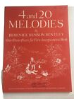 4 and 20 Melodies  by Bernice Benson Bently  1939       Sheet music 5B