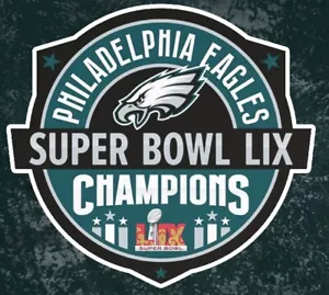 PHILADELPHIA EAGLES SUPER BOWL 59 LIX CHAMPIONS FULL COLOR WEATHERPROOF DECAL - Bild 1 von 1