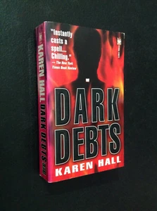 Dark Debts by Karen Hall 1997 1st Paperback (Like New) Ivy Books - Picture 1 of 2