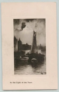 Postcard By the light of the moon, Boats, 1907 RPPC - Picture 1 of 2
