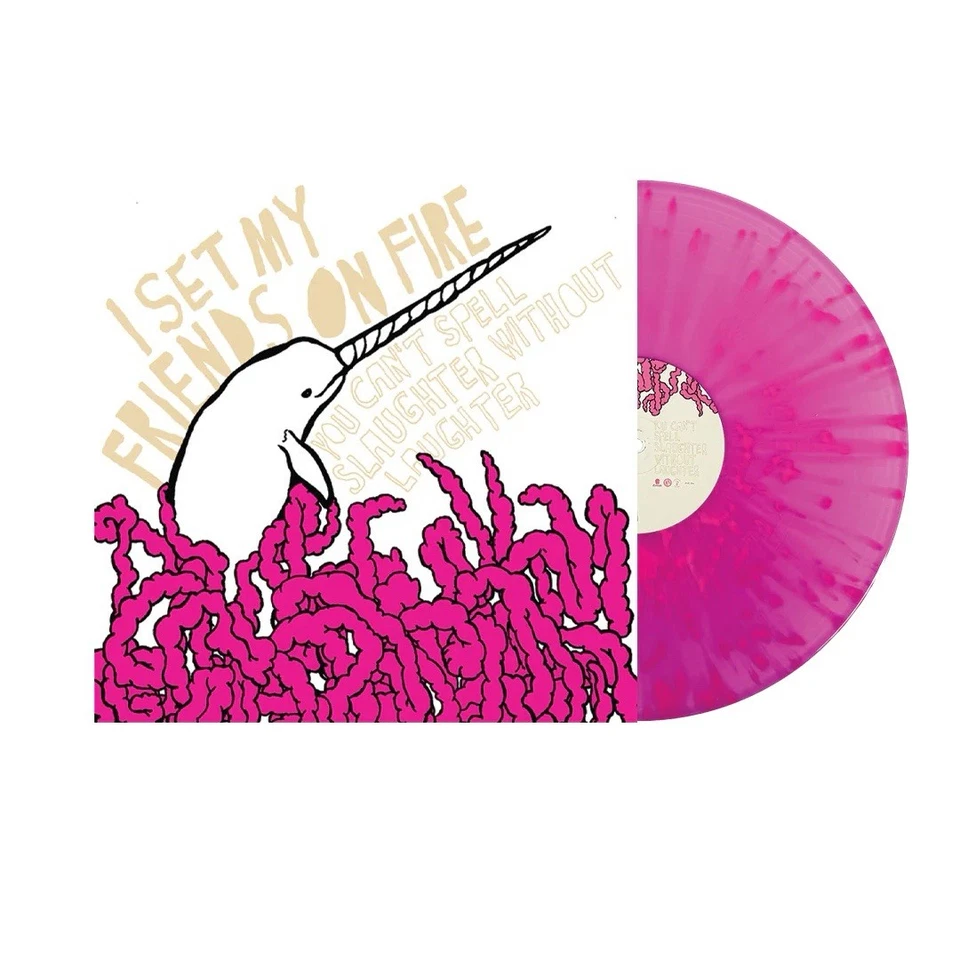 I Set My Friends On Fire You Can’t Spell Slaughter Without Laughter Splat Vinyl - Image 1 of 1