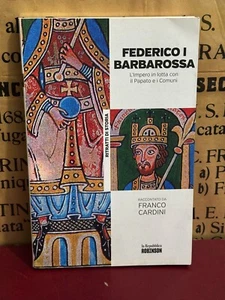 FEDERICO I BARBAROSSA l’impero lotta con Papapti Comuni Franco Cardini - Imagen 1 de 1