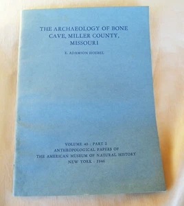 1946 Archaeology of Bone Cave Miller Cty MO by E Adamson Hoebel Anthropological - Imagen 1 de 13