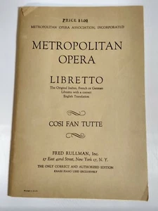 Cosi Fan Tutte -Women are Like That- Metropolitan opera Complete Libretto 1951 - Imagen 1 de 7