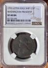 1793 US Half Penny Letter Edge Ship George Washington NGC XF 40 BN Problem Free!