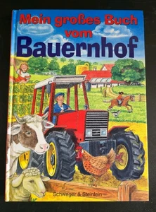 Kinderbuch - Mein Großes Buch vom Bauernhof - Schwager & Steinlein  - Bild 1 von 2