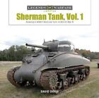 Sherman Tank Vol. 1: America's M4A1 Medium Tank in World War II by David Doyle (