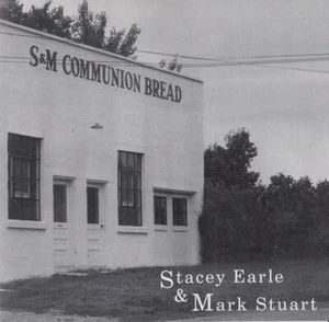 STACEY EARLE & MARK STUART - S&M Communion Bread (2005 CD) Like New - Picture 1 of 3