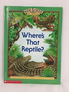 Scholastic Childrens Book Hide & Seek Science Wheres That Reptile 1993 18 Pages - Imagen 1 de 5