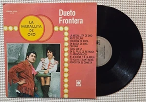 DUETO FRONTERO La Medallita De Oro Orig '69 OASIS Mexican Pressing NORTEÑA VG++ - Picture 1 of 1