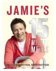 Jamie's 15-Minute Meals by Jamie Oliver (Hardcover, 2012)