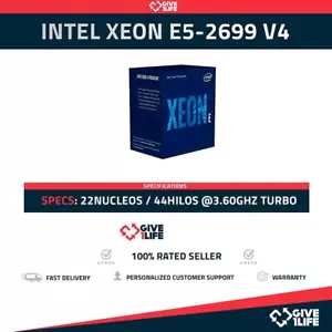 VAT EXCLUDED Intel Xeon E5-2699 V4 (22 Core/44 Wires) @3.60GHz Turbo Speed - Picture 1 of 6
