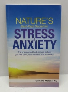 Nature's Best Kept Secret for Stress & Anxiety w/ Herbs by Gaetano Morello - Picture 1 of 5