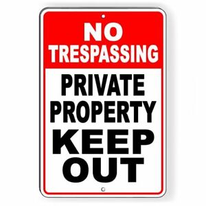 No Trespassing Private Property Keep Out Aluminum Metal Sign 8" X 12" USA SNT014