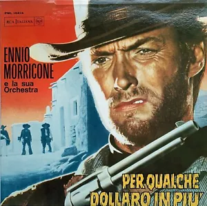 Ennio Morricone E La Sua Orchestra - Per Qualche Dollaro Im Piu [LP] RCA l EX/NM - Foto 1 di 2