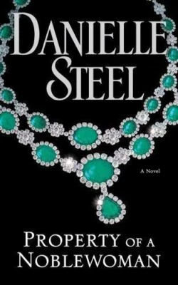 Property of a Noblewoman, Danielle Steel (2016 CD Abridged) Audio BK, Free Ship! - Image 1 of 3