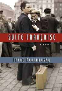 Suite Francaise by Irène Némirovsky (2006, Hardcover)