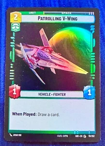 Star Wars Unlimited Spark of Rebellion Patrolling V-Wing FOIL Common Card - Picture 1 of 2