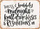 Metal Sign - Toasts Bubbly Midnight - Vintage Look Sign
