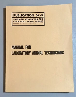 Vintage ALAT MANUAL FOR LABORATORY ANIMAL TECHNICIANS 1970 Publication 67-3 VG - Image 1 of 2