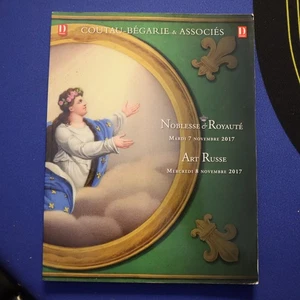 RUSSIAN ROYALTY AUCTION CATALOG 2017 COUTAU-BEGARIE , 220 PAGES IN FRENCH EX+ - Picture 1 of 7
