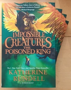 SIGNED Impossible Creatures Poisoned King by Katherine Rundell. Sprayed Edges. - Imagen 1 de 5