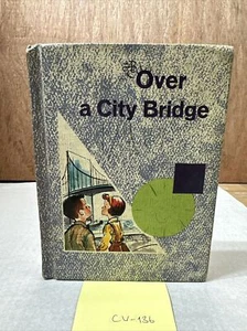 Vintage 1960s School Primer Over A City Bridge Betts Basic Readers 3rd Edition - Picture 1 of 6